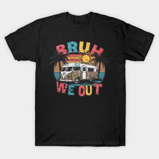 Bruh We Out Teachers Last Day Of School Summer Retro Vintage T-Shirt